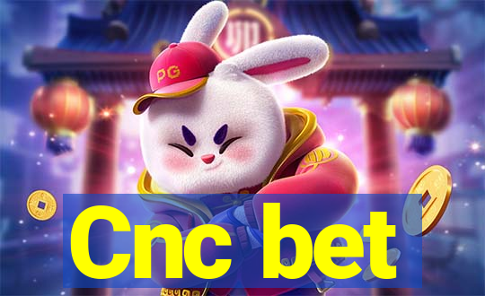 Cnc bet